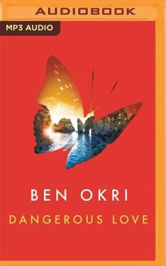 Dangerous Love - Okri, Ben