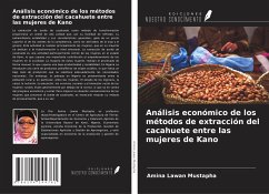 Análisis económico de los métodos de extracción del cacahuete entre las mujeres de Kano - Lawan Mustapha, Amina