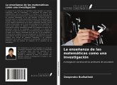 La enseñanza de las matemáticas como una investigación