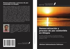 Democratización y proceso de paz sostenible en Etiopía - Gebreselassie Gebreyes, Abrham