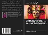 CONTRIBUTIONS DES INDUSTRIES CULTURELLES À L'ÉCONOMIE DU NIGERIA