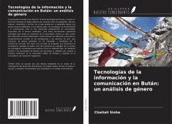 Tecnologías de la información y la comunicación en Bután: un análisis de género - Sinha, Chaitali