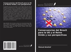 Consecuencias del Brexit para la UE y el Reino Unido y sus perspectivas - Belattaf, Matouk