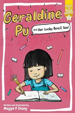Geraldine Pu and Her Lucky Pencil, Too!: Ready-To-Read Graphics Level 3 - Chang, Maggie P.