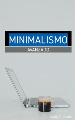 Minimalismo avanzado - Ramos, Juanjo
