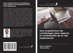 Una arquitectura de cortafuegos para mejorar el rendimiento de la red empresarial - Tegenaw, Hailu; Kifle, Mesfin