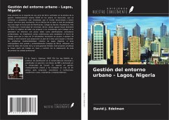 Gestión del entorno urbano - Lagos, Nigeria - Edelman, David J.