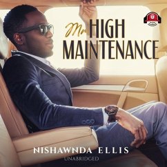 Mr. High Maintenance - Ellis, Nishawnda