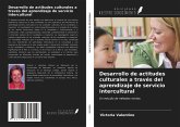 Desarrollo de actitudes culturales a través del aprendizaje de servicio intercultural