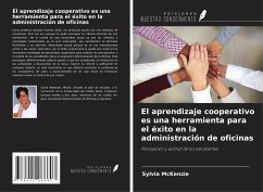 El aprendizaje cooperativo es una herramienta para el éxito en la administración de oficinas - McKenzie, Sylvia