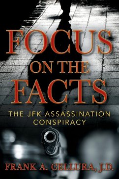 Focus on the Facts - Cellura J. D., Frank A.