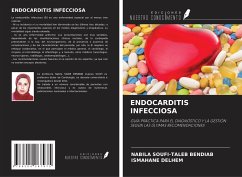 ENDOCARDITIS INFECCIOSA - Soufi-Taleb Bendiab, Nabila; Delhem, Ismahane