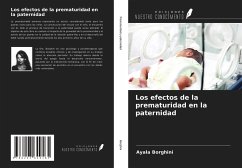 Los efectos de la prematuridad en la paternidad - Borghini, Ayala