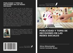 PUBLICIDAD Y TOMA DE DECISIONES EN LAS REDES SOCIALES - Ilkhanizadeh, Shiva; Bulya, Iveren Carmella