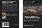 Transición política y construcción democrática en el Estado poscomunista