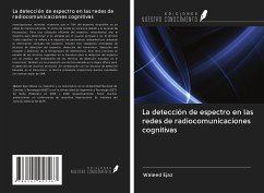 La detección de espectro en las redes de radiocomunicaciones cognitivas - Ejaz, Waleed