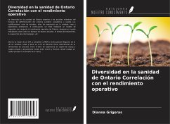 Diversidad en la sanidad de Ontario Correlación con el rendimiento operativo - Grigoras, Dianna
