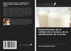 Determinación de la calidad de la leche y de la adulteración de la leche