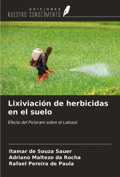 Lixiviación de herbicidas en el suelo - Sauer, Itamar de Souza; Rocha, Adriano Maltezo Da; Paula, Rafael Pereira de