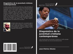 Diagnóstico de la juventud cristiana contemporánea - Okomo, Jean-Patrice