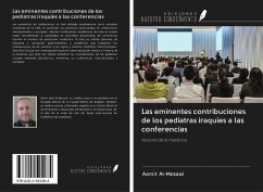 Las eminentes contribuciones de los pediatras iraquíes a las conferencias - Al-Mosawi, Aamir