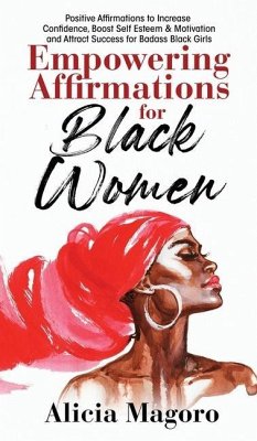 Empowering Affirmations for Black Women - Magoro, Alicia
