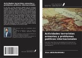 Actividades terroristas armenias y problemas políticos internacionales