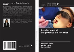 Ayudas para el diagnóstico de la caries - Dalvi, Shagufta; Katge, Farhin; Pol, Sanmati