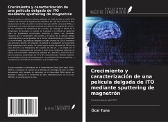 Crecimiento y caracterización de una película delgada de ITO mediante sputtering de magnetrón - Tuna, Öcal