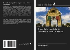El conflicto zapatista: La paradoja política de México - Fawcett, Claire