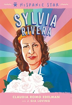 Hispanic Star: Sylvia Rivera - Edelman, Claudia Romo; Loving, J. Gia