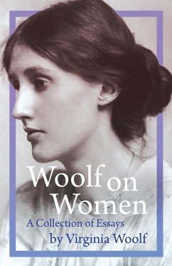 Woolf on Women - A Collection of Essays - Woolf, Virginia