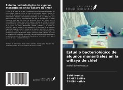 Estudio bacteriológico de algunos manantiales en la willaya de chlef - Hemza, Saidi; Saliha, Samet; Hafida, Taiebi