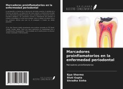 Marcadores proinflamatorios en la enfermedad periodontal - Sharma, Ejya; Gupta, Stuti; Sinha, Shradha