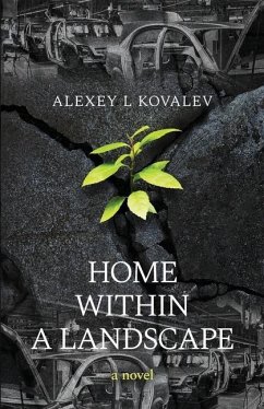 Home Within a Landscape - Kovalev, Alexey L