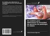 Un análisis para determinar la necesidad de servicios de podología en Gabón