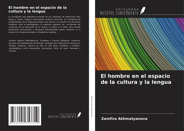 El hombre en el espacio de la cultura y la lengua El hombre en el espacio de la cultura y la lengua