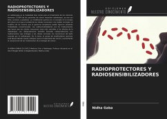 RADIOPROTECTORES Y RADIOSENSIBILIZADORES - Gaba, Nidha