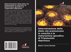 Determinazione delle diete che promuovono la crescita e la maturazione gonadica di Tripneustes depressus - Tourón Besada, Noelia;Mendoza Moreira, Angie Annabel