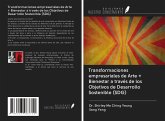 Transformaciones empresariales de Arte + Bienestar a través de los Objetivos de Desarrollo Sostenible (SDG)