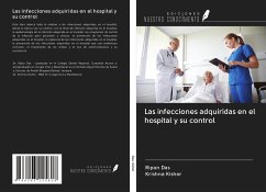 Las infecciones adquiridas en el hospital y su control - Das, Ripan; Kishor, Krishna