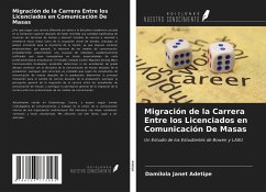 Migración de la Carrera Entre los Licenciados en Comunicación De Masas - Adetipe, Damilola Janet