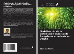 Modelización de la distribución espacial de Anogeissus acuminata en Odisha - Mishra, Shambhu