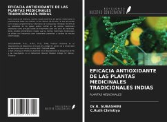 EFICACIA ANTIOXIDANTE DE LAS PLANTAS MEDICINALES TRADICIONALES INDIAS - Subashini, R.; Christiya, C. Ruth