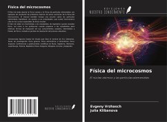 Física del microcosmos - Vrzhasch, Evgeny; Klibanova, Julia