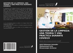 GESTIÓN DE LA LIMPIEZA: UNA TEORÍA Y UNA PRÁCTICA DURANTE COVID19 - Jamader, Asik Rahaman; Israr, Mohammad; Acharya, Biswaranjan