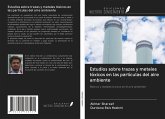 Estudios sobre trazas y metales tóxicos en las partículas del aire ambiente