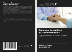 Tumores desmoides extraabdominales - Elloumi, Fatma; Daoud, Jamel