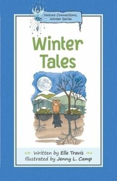 Nature Connections: Winter Tales - Travis, Elle