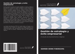 Gestión de estrategia y éxito empresarial - Denni-Fiberesima, Damiebi